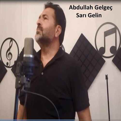 دانلود آهنگ ترکی جدید Abdullah Gelgeç به نام Sarı Gelin