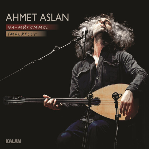 دانلود آلبوم ترکی جدید Ahmet Aslan به نام Na-Mükemmel
