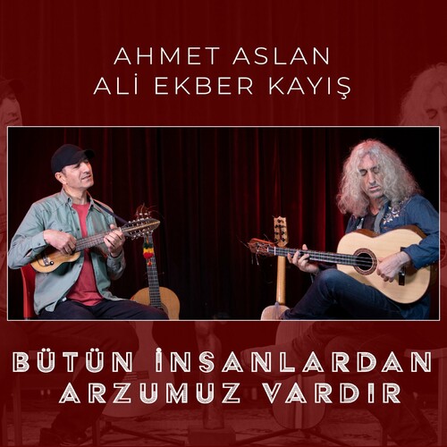 دانلود آهنگ ترکی جدید Ahmet Aslan به نام Bütün İnsanlardan Arzumuz Vardır
