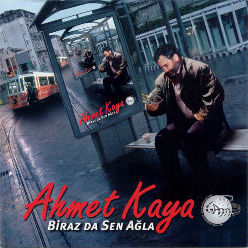 دانلود آلبوم ترکی جدید Ahmet Kaya به نام Biraz Da Sen Ağla
