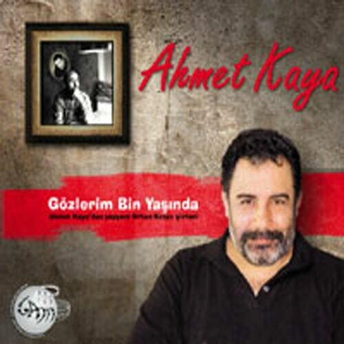 دانلود آلبوم ترکی جدید Ahmet Kaya به نام Gözlerim Bin Yaşında