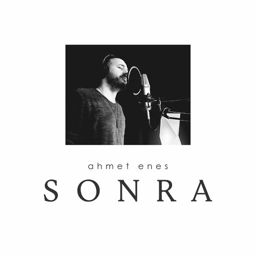 دانلود آهنگ ترکی جدید Ahmet Enes به نام Sonra