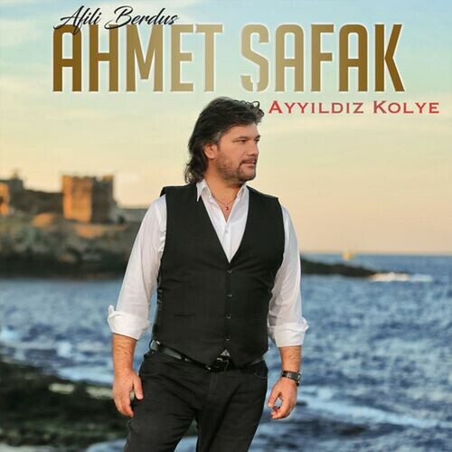 دانلود آلبوم ترکی جدید Ahmet Şafak به نام Ayyıldız Kolye