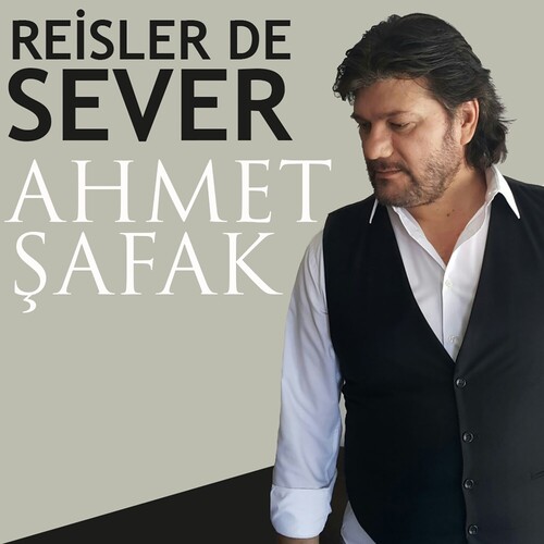 دانلود آهنگ ترکی جدید Ahmet Şafak به نام Reisler de Sever