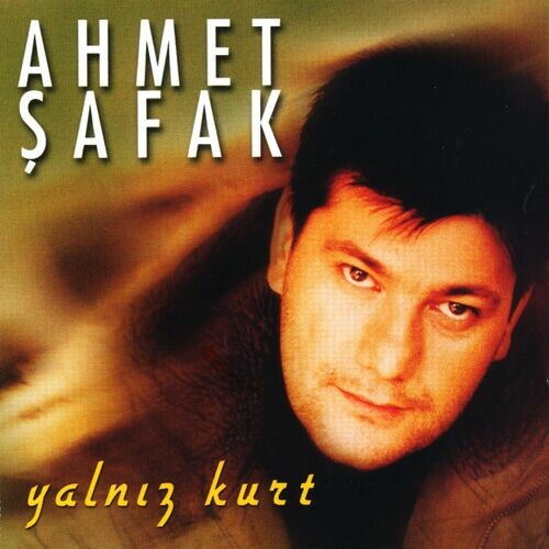 دانلود آلبوم ترکی جدید Ahmet Şafak به نام Yalnız Kurt