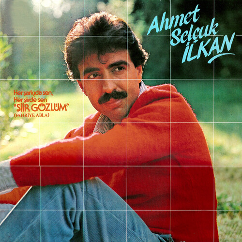 دانلود آلبوم ترکی جدید Ahmet Selçuk Ilkan به نام Şiir Gözlüm