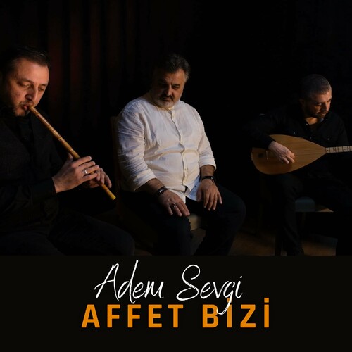 دانلود آهنگ ترکی جدید Adem Sevgi به نام Affet Bizi
