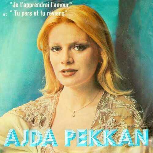 دانلود آهنگ ترکی جدید Ajda Pekkan به نام Je T’apprendrai L’amour