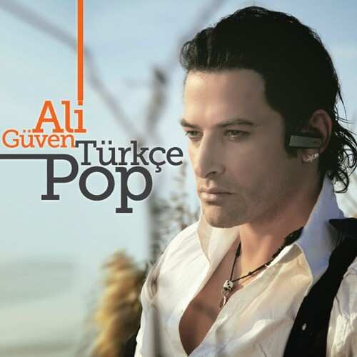 دانلود آلبوم ترکی جدید Ali Guven به نام Türkçe Pop