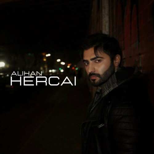 دانلود آهنگ ترکی جدید Alihan به نام Hercai