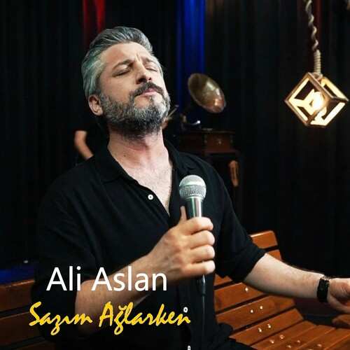دانلود آهنگ ترکی جدید Ali Aslan به نام Sazım Ağlarken