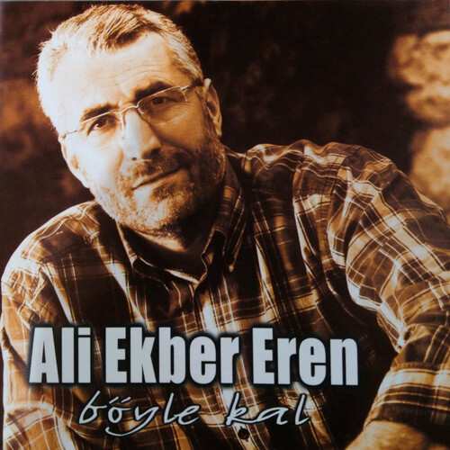 دانلود آلبوم ترکی جدید Ali Ekber Eren به نام Böyle Kal