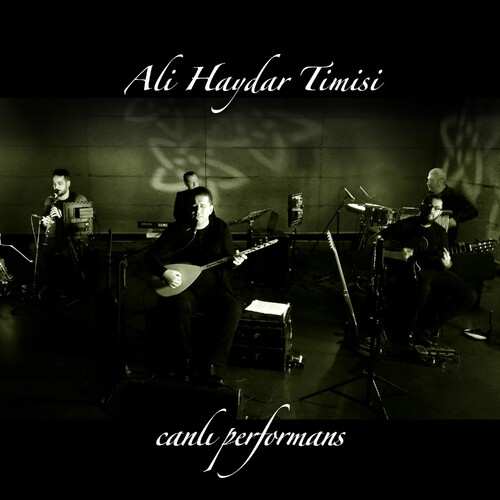 دانلود آلبوم ترکی جدید Ali Haydar Timisi به نام Canlı Performans