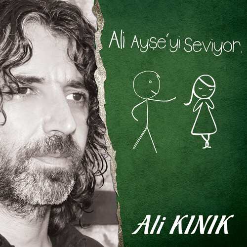دانلود آلبوم ترکی جدید Ali Kınık به نام Ali Ayşe'yi Seviyor