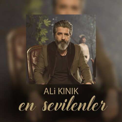 دانلود آلبوم ترکی جدید Ali Kınık به نام Ali Kınık En Sevilenler