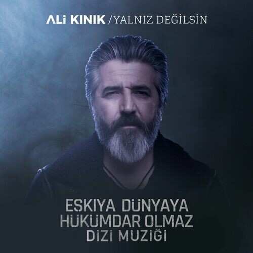 دانلود آهنگ ترکی جدید Ali Kınık به نام Yalnız Değilsin