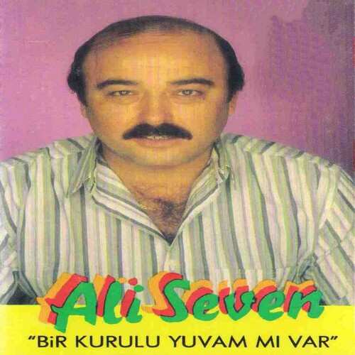 دانلود آلبوم ترکی جدید Ali Seven به نام Bir Kurulu Yuvam Mı Var