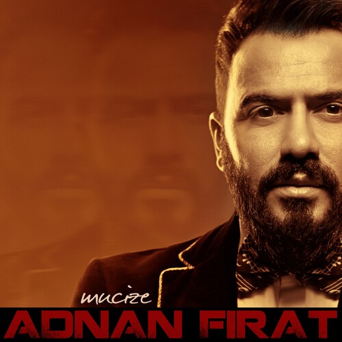 دانلود آهنگ ترکی جدید Adnan Fırat به نام Mucize