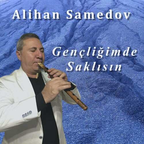 دانلود آهنگ ترکی جدید Alihan Samedov به نام Gençliğimde saklısın