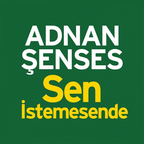 دانلود آلبوم ترکی جدید Adnan Senses به نام Sen İstemesende