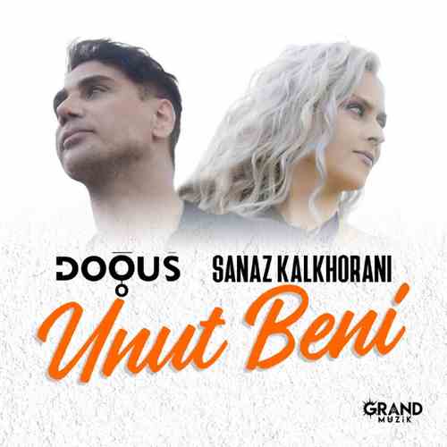 دانلود آهنگ ترکی جدید Doğuş & Sanaz Kalkhorani به نام Unut Beni