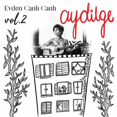 دانلود آلبوم ترکی جدید Aydilge به نام Evden Canlı Canlı, Vol. 2