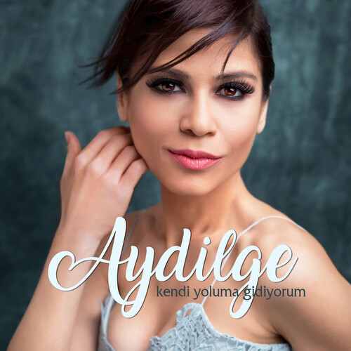 دانلود آلبوم ترکی جدید Aydilge به نام Kendi Yoluma Gidiyorum