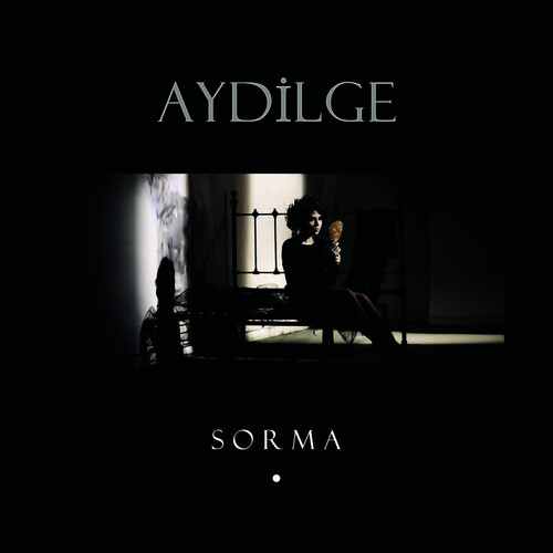دانلود آهنگ ترکی جدید Aydilge به نام Sorma