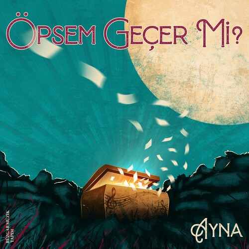 دانلود آلبوم ترکی جدید Ayna به نام Öpsem Geçer Mi