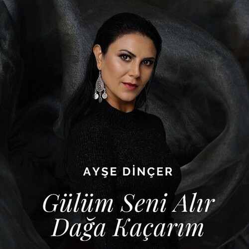 دانلود آهنگ ترکی جدید Ayşe Dinçer به نام Gülüm Seni Alır Dağa Kaçarım
