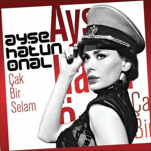 دانلود آهنگ ترکی جدید Ayşe Hatun Önal به نام Çak Bir Selam