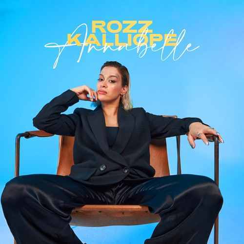 دانلود آلبوم ترکی جدید Rozz Kalliope به نام Annabelle