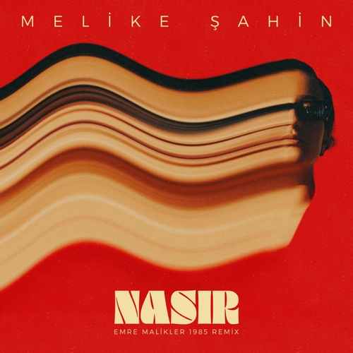 دانلود آهنگ ترکی جدید Melike Şahin به نام Nasır (Remix)