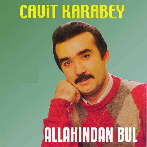 دانلود آلبوم ترکی جدید Cavit Karabey به نام Allahından Bul