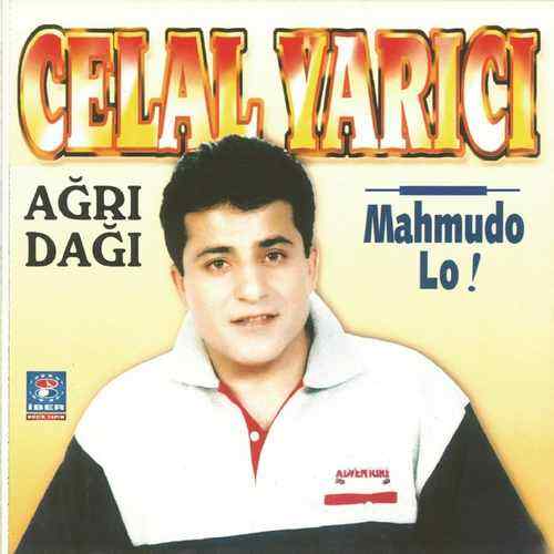 دانلود آلبوم ترکی جدید Celal Yarıcı به نام Ağrı Dağı (Mahmudo Lo !)