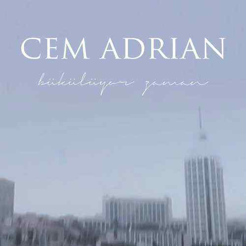 دانلود آهنگ ترکی جدید Cem Adrian به نام Bükülüyor Zaman