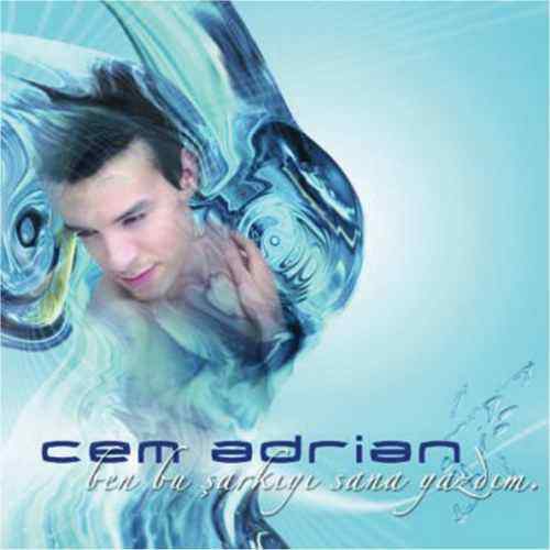 دانلود آلبوم ترکی جدید Cem Adrian به نام Ben Bu Şarkıyı Sana Yazdım