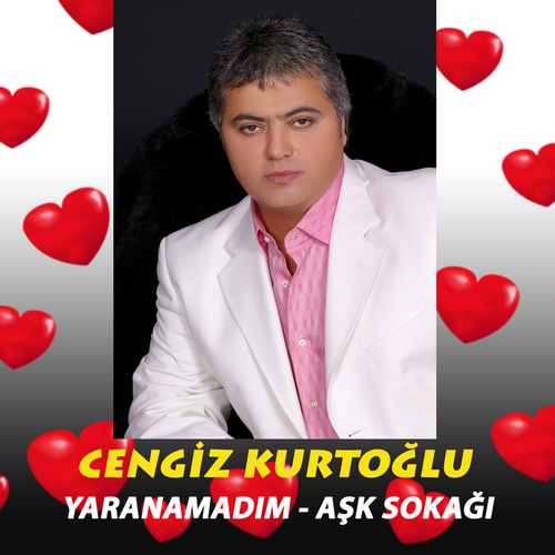 دانلود آلبوم ترکی جدید Cengiz Kurtoglu به نام Yaranamadım _ Aşk Sokağı