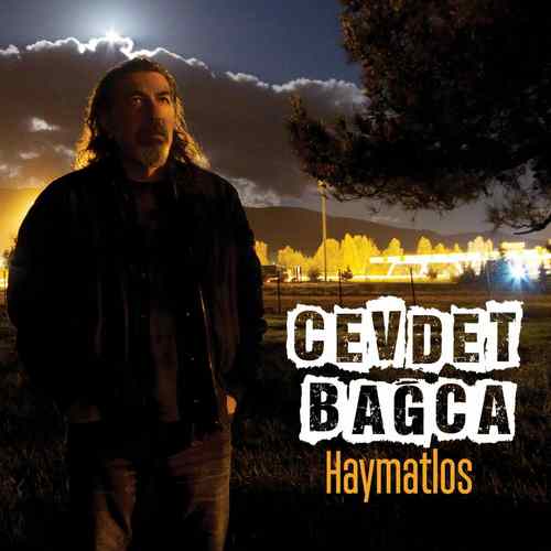 دانلود آلبوم ترکی جدید Cevdet Bağca به نام Haymatlos