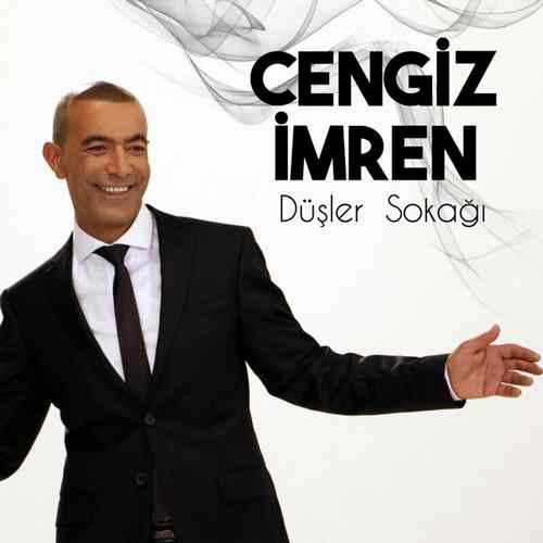 دانلود آهنگ ترکی جدید Cengiz İmren به نام Düşler Sokaği