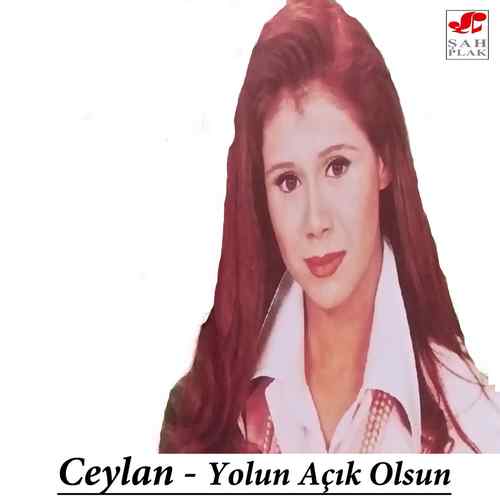 دانلود آلبوم ترکی Ceylan به نام Yolun Açık Olsun