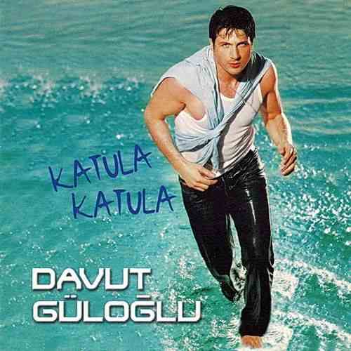 دانلود آلبوم ترکی Davut Güloğlu به نام Katula Katula