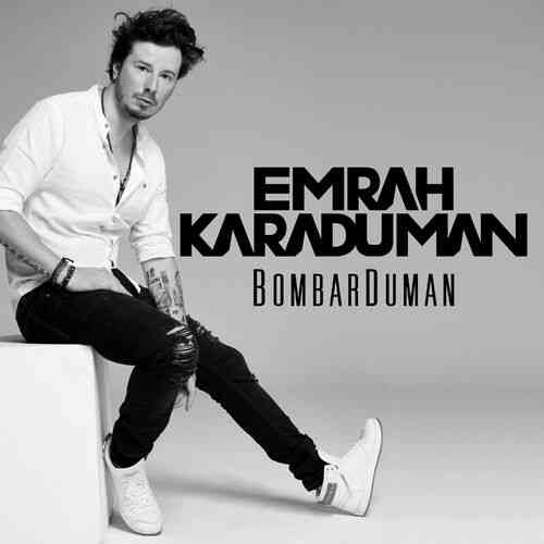 دانلود آلبوم ترکی Emrah Karaduman به نام BombarDuman