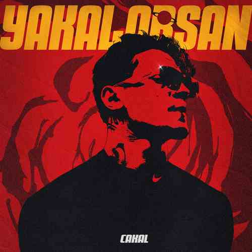 دانلود آهنگ ترکی جدید cakal به نام Yakalarsan