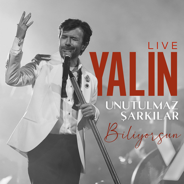 دانلود آهنگ ترکی جدید Yalın به نام Unutulmaz Şarkılar_ Biliyorsun - Live