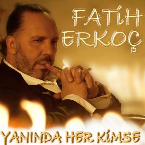 دانلود آهنگ ترکی Fatih Erkoç  به نام Kader