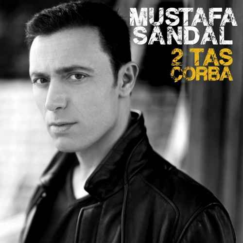 دانلود آهنگ ترکی جدید Mustafa Sandal به نام 2 Tas Çorba