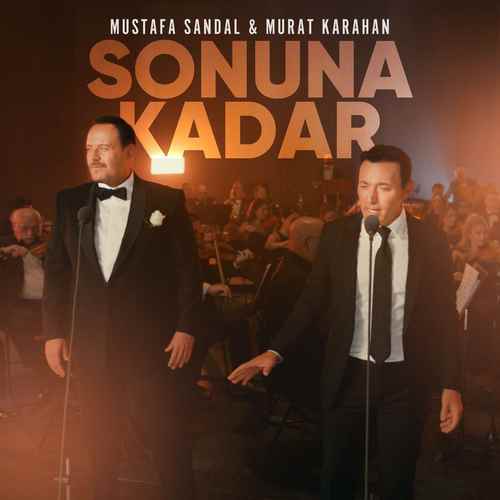 دانلود آهنگ ترکی Mustafa Sandal به نام Sonuna Kadar