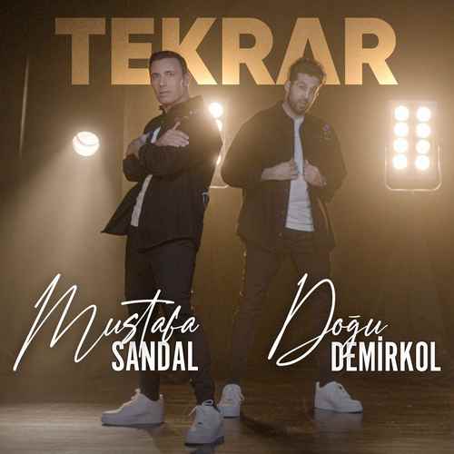 دانلود آهنگ ترکی Mustafa Sandal  به نام Tekrar