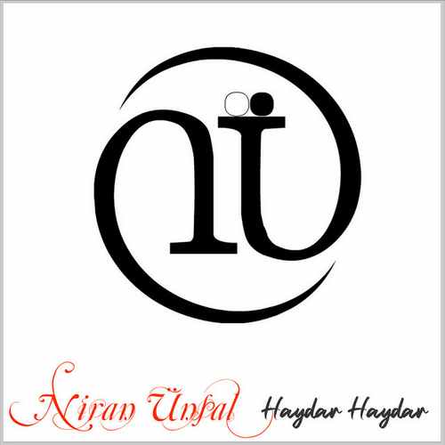 دانلود آهنگ ترکی جدید Niran Ünsal به نام Haydar Haydar